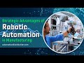 Strategic Advantages of Robotic Automation in Manufacturing