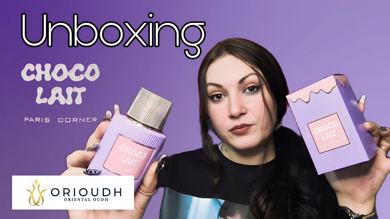 Unboxing Choco Lait by Paris Corner | Orioudh 