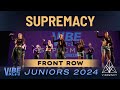 Supremacy  vibe jrs 2024 vibrvncy front row 4k