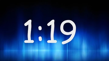 1:19 Minutes Timer / Countdown from 1min 19sec