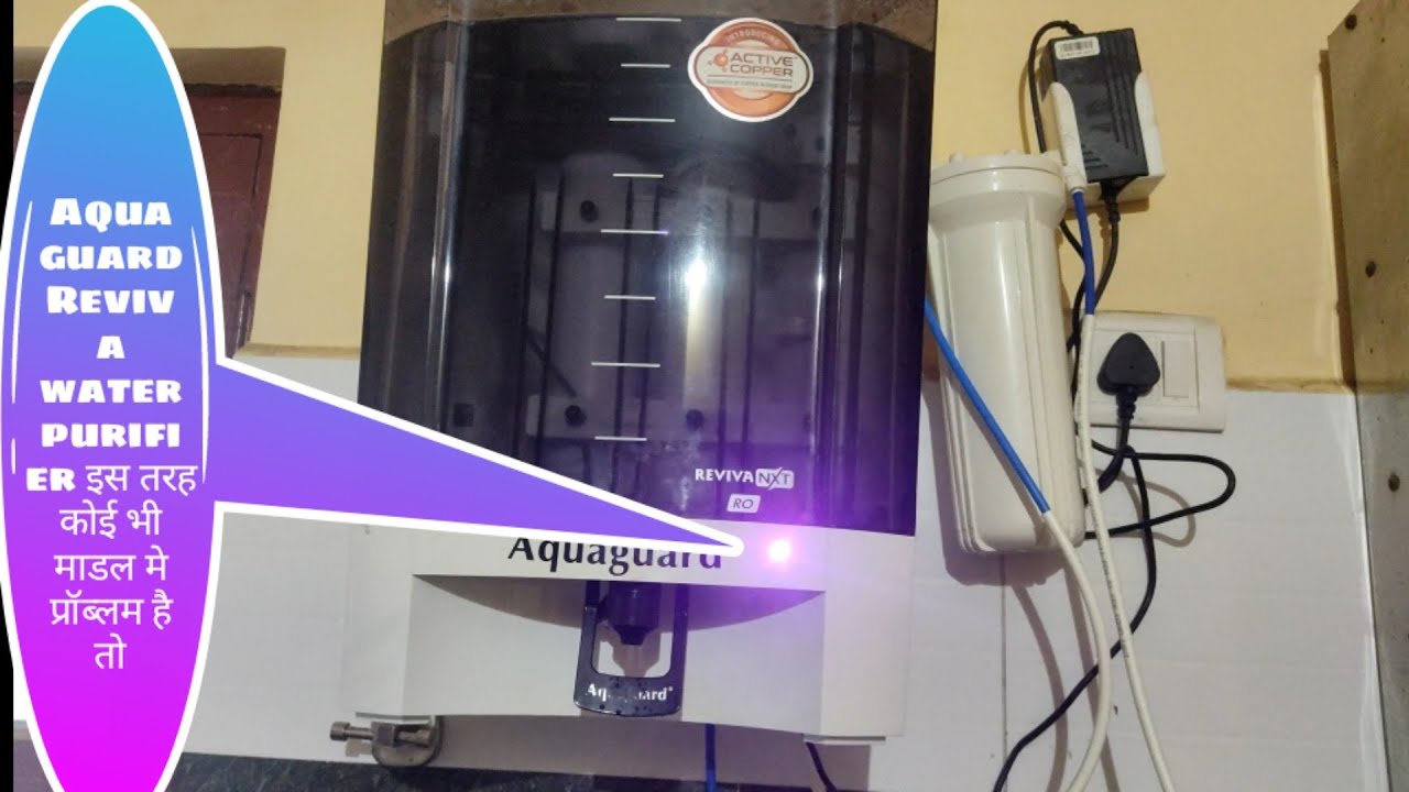 Aquaguard Reviva NXTWater purifier working to working stop not working