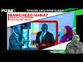 IMEREKEBISHWA HI DANGOTE NA RUTO NIKAMCHEZO MTEGO ITIFAKI HAZIKUZINGATIWA HOJA YA KINA KIREFU 
