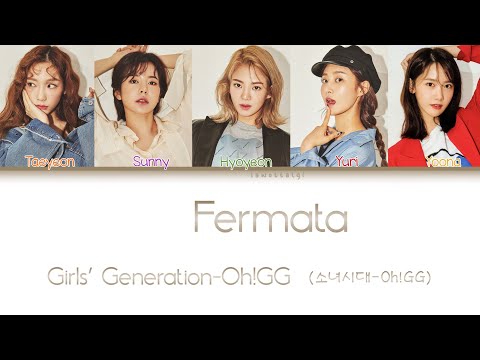 Girls Generation-Oh!GG (소녀시대-Oh!GG) - Fermata/쉼표 (Color Coded Lyrics-Han|Rom|Eng)