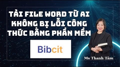 Cách dễ dàng tải tệp từ nền tảng AI không bị lỗi công thức bằng phần mềm BIBCIT