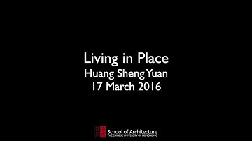 Huang Sheng Yuan lecture at CUHK School of Architecture