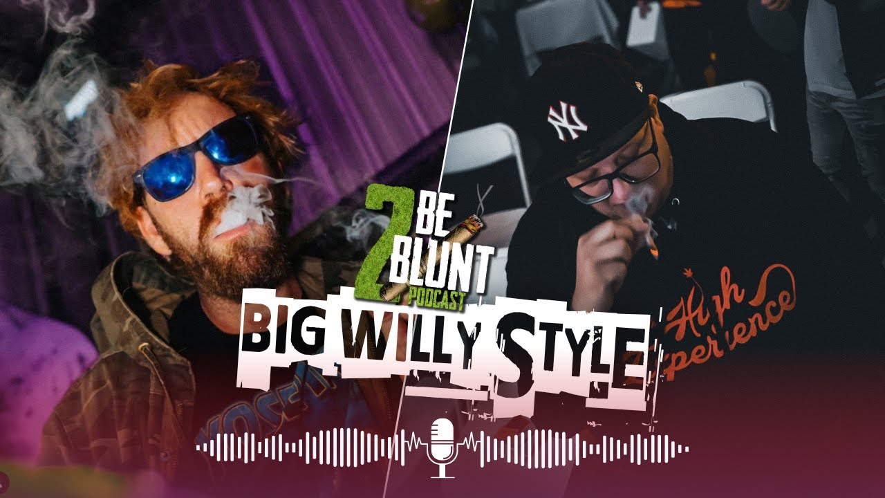 Big Willy Style w/ Will Stolk | 2 Be Blunt LIVE