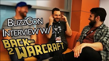 BlizzCon 2019 Interview w/ Neo and remo from Back2WarCraft