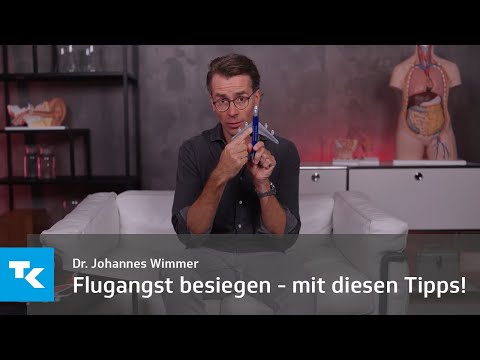 Ohne Flugangst in den Urlaub | Dr. Johannes Wimmer