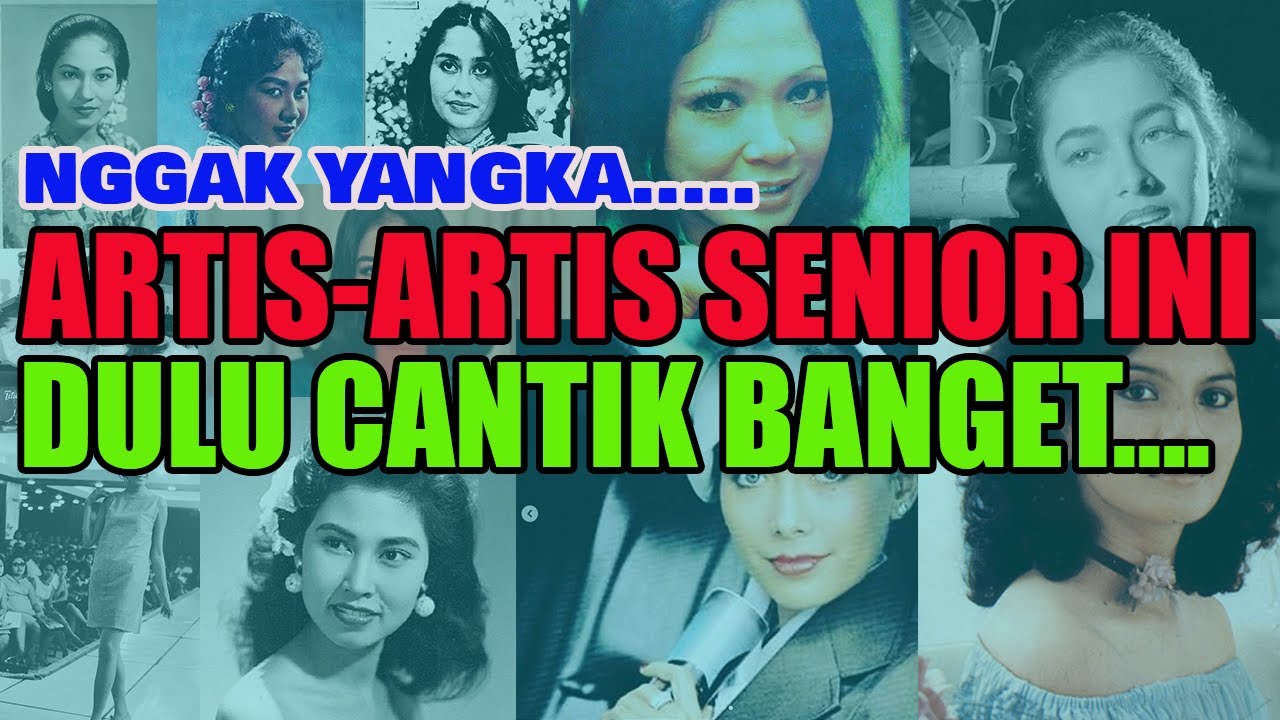 Artis Senior ini, Ternyata Dulu Cantiknya Kebangetan