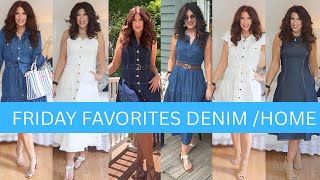 FRIDAY FASHION FAVORITES/ DENIM FOR SUMMER/HOME/BEAUTY