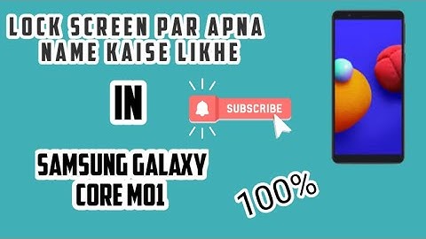 samsung galaxy core m01 me screen lock par apna name kaise likhe #samsung