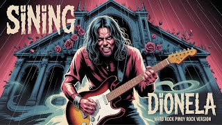 Sining  Dionela  Hard Rock  Pinoy Rock Version