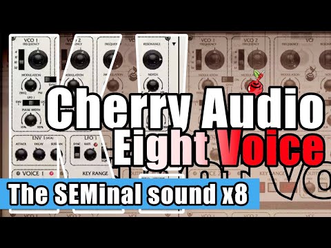 ? Cherry Audio - Eight Voice: Selected presets played with modulation ?️