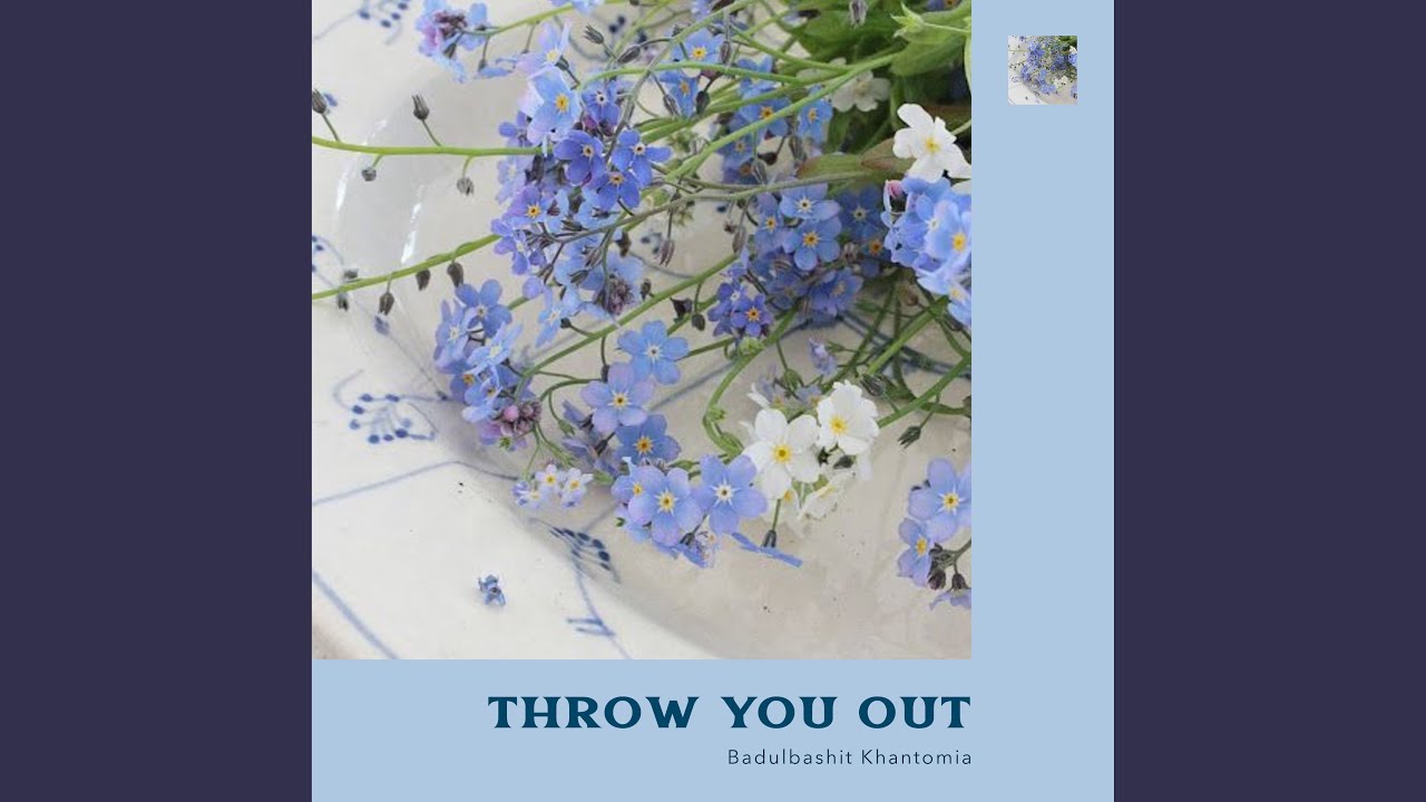 Throw You Out YouTube