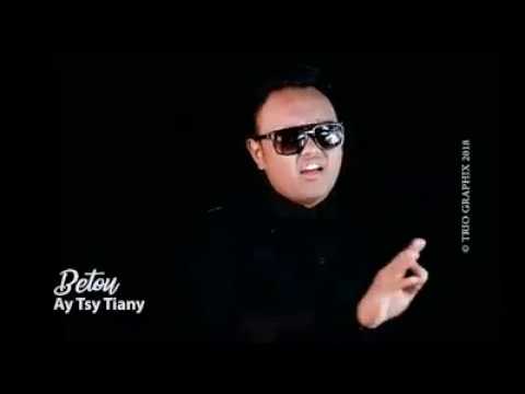 BETOU - Ay Tsy Tiany (Clip Nouveauté Gasy 2019)