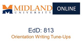 EDD 813: Module 1 - Orientation Writing Tune Ups