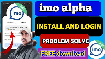 How to Imo alpha download problem solve | imo alpha | imo alpha download link