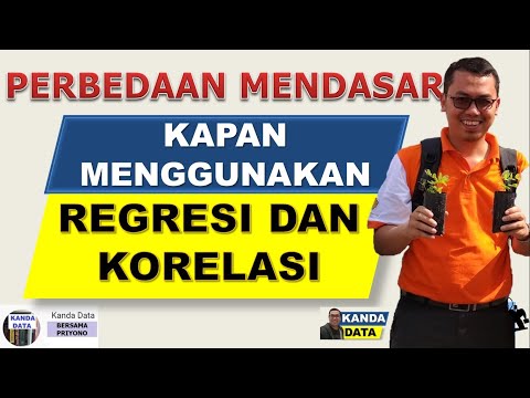 Perbedaan Mendasar Kapan Menggunakan Regresi Dan Korelasi