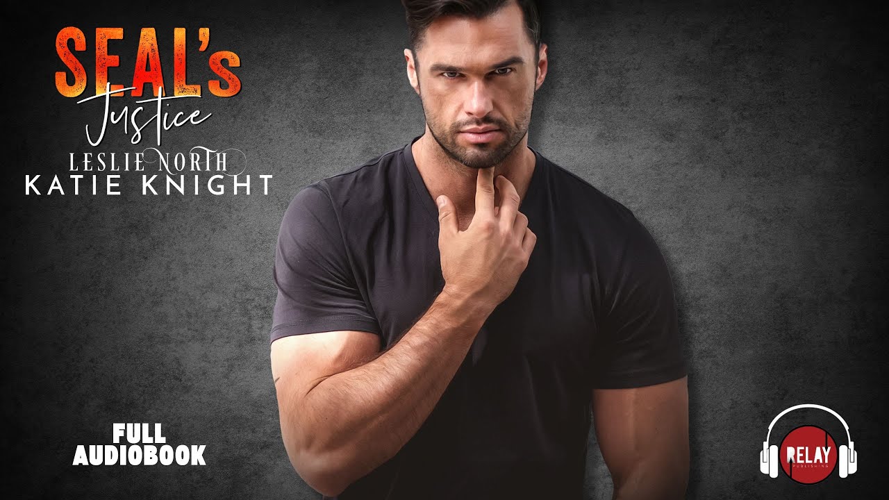 Thrilling Navy SEAL Romance: SEAL's Justice by Katie Knight - Full ...