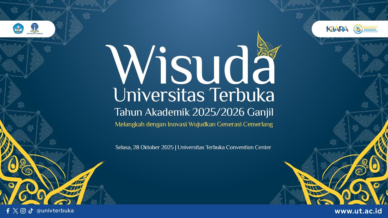 Wisuda Universitas Terbuka Tahun Akademik 2025/2026 Ganjil [wilayah 1]