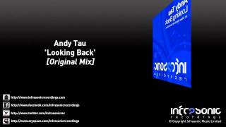 Andy Tau - Looking Back (Original Mix)