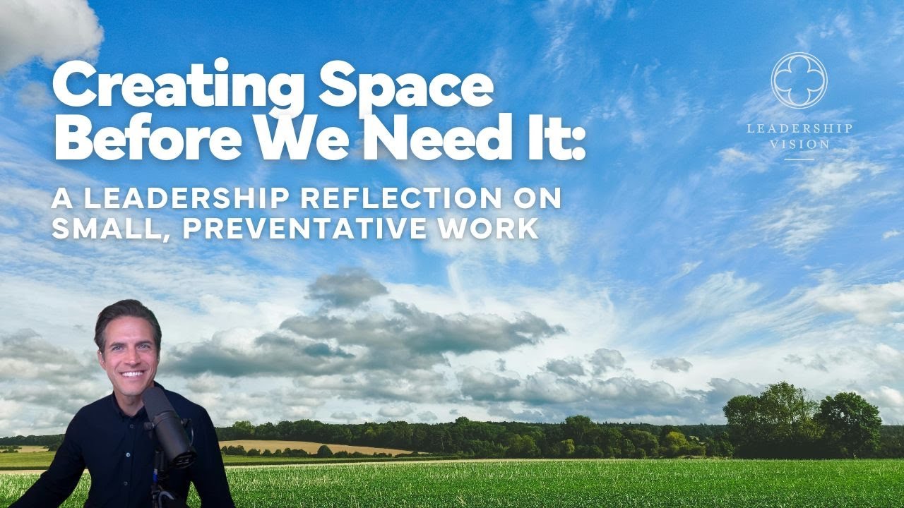 The Leadership Work No One Sees (But Everyone Feels) - YouTube