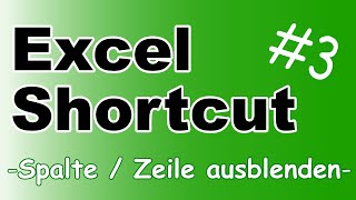 Excel-Sepp - Shortcut Spalte Zeile Ausblenden