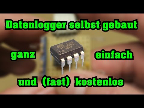 Datenlogger selber bauen - fast kostenlos ! Atmel AVR Attiny