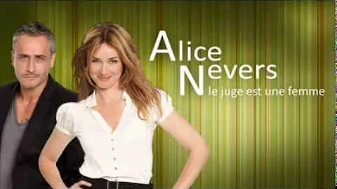 Qui chante le générique de la série Alice Nevers ?