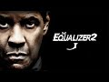 The Equalizer 2 Movie Score Suite Harry Gregson Williams 2018 