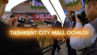 &quot;Tashkent City Mall&quot;ga Prezident tashrifi!