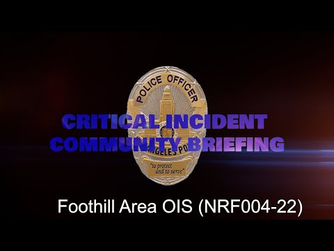 Foothill Area OIS 02/01/2022 (NRF004-22)