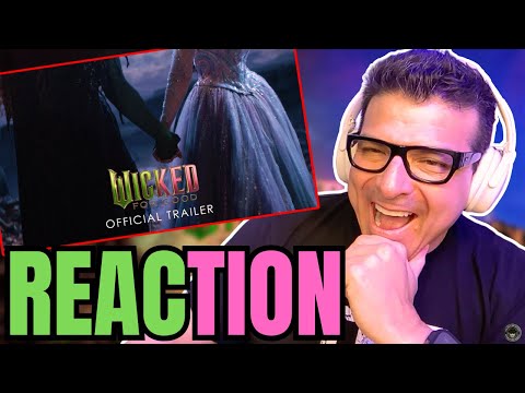 WICKED FOR GOOD | Official Trailer REACTION! | Universal Pictures | Ariana Grande