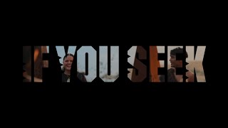 If You Seek