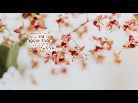 [Vietsub] Nụ cười bên ngoài thành Tô Châu - Hậu Huyền | 苏州城外的微笑 - 后弦
