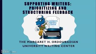 Workshop #4: Supporting Writers: Prioritizing and Structuring feedback