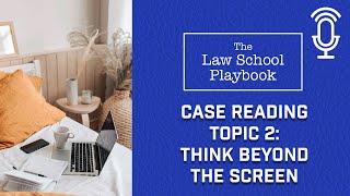 Case Reading: Topic 2 - Think Beyond the Screen
