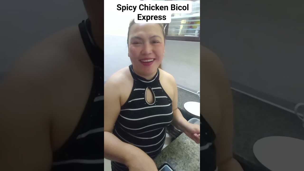 SPICY CHICKEN BICOL EXPRESS 