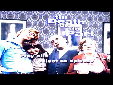 DVD Opening to Till Death Us Do Part The 1974 Series UK DVD Disc