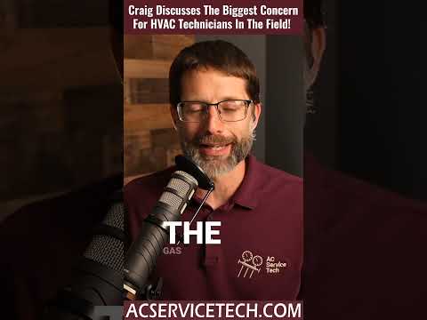 Craig Discusses His Biggest Concern For HVAC Technicians In The Field!