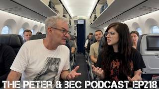 The Peter & Bec Podcast ep 218