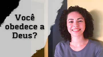 Como obedecer a Palavra de Deus?