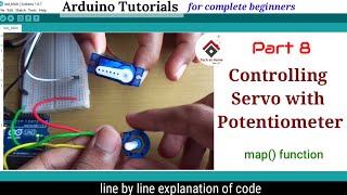 Control servo motor with potentiometer (code explained) | using map function | Arduino tutorial 8