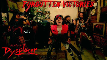 Dyspläcer - Forgotten Victories (Official Video)