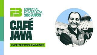 Farias Brito - Fortaleza 300 years (Café Java)