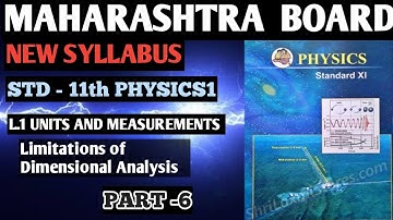 L.1 UNITS & MEASUREMENTS | PART 6 | 11TH PHYSICS 1|LIMITATIONS OF DIMENSIONAL ANALYSIS  |HSC