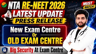 RE NEET 2026 NTA LATEST UPDATE EXAM CENTRE SECURITY MAJOR CHANGES|RE NEET ADMIT CARD|EXAM GUIDELINES