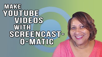 How To Make YouTube Videos With Screencast-o-matic
