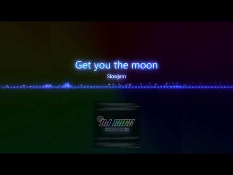 Get you the moon Slowjam Remix DjJumz 2020
