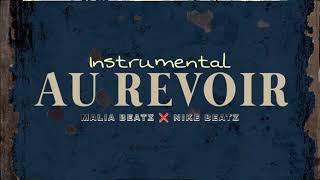 AU REVOIR REMIX RABÒDAY [ NIKE BEATZ X MALIA BEATZ]